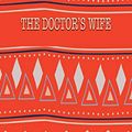 Cover Art for 9781641816649, The Doctor's Wife by Mary Elizabeth Braddon