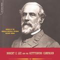 Cover Art for 9780306812613, Last Chance for Victory: Robert E. Lee and the Gettysburg Campaign by Bill Ward, Scott Bowden