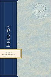 Cover Art for 9780849955532, Hebrews (MacArthur Bible Studies) by John MacArthur