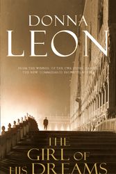 Cover Art for 9780434018031, The Girl of His Dreams: (Brunetti 17) by Donna Leon