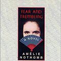 Cover Art for 9780312272180, Fear and Trembling by Amelie Nothomb