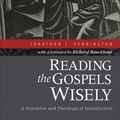 Cover Art for 9781441238702, Reading the Gospels Wisely by Jonathan T. Pennington