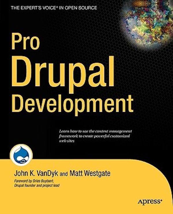 Cover Art for 9781590597552, Pro Drupal Development by John K. VanDyk