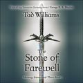 Cover Art for 9781473622012, Stone of Farewell by Williams Tad