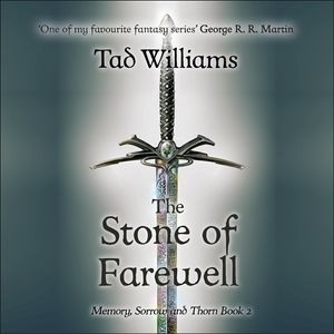 Cover Art for 9781473622012, Stone of Farewell by Williams Tad