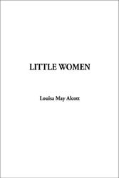 Cover Art for 9781404314207, Little Women by Louisa May Alcott