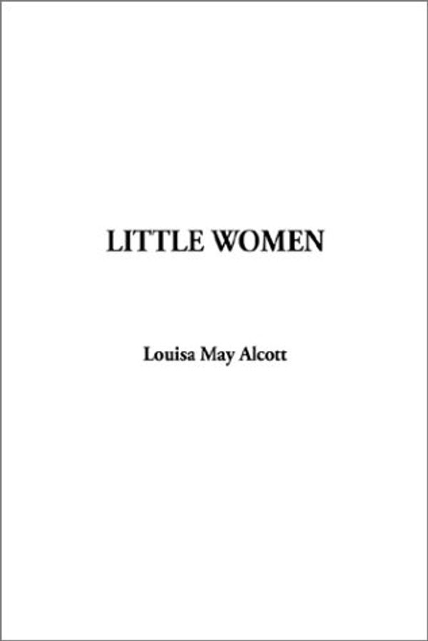 Cover Art for 9781404314207, Little Women by Louisa May Alcott