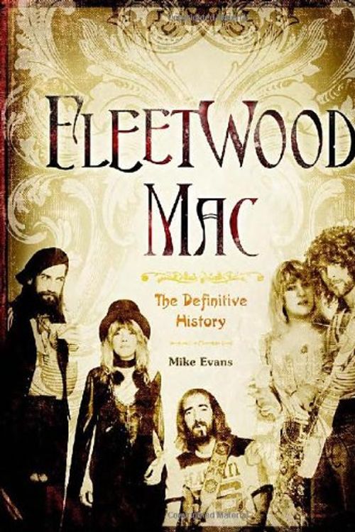 Cover Art for 9781402786303, Fleetwood Mac by Mike Evans