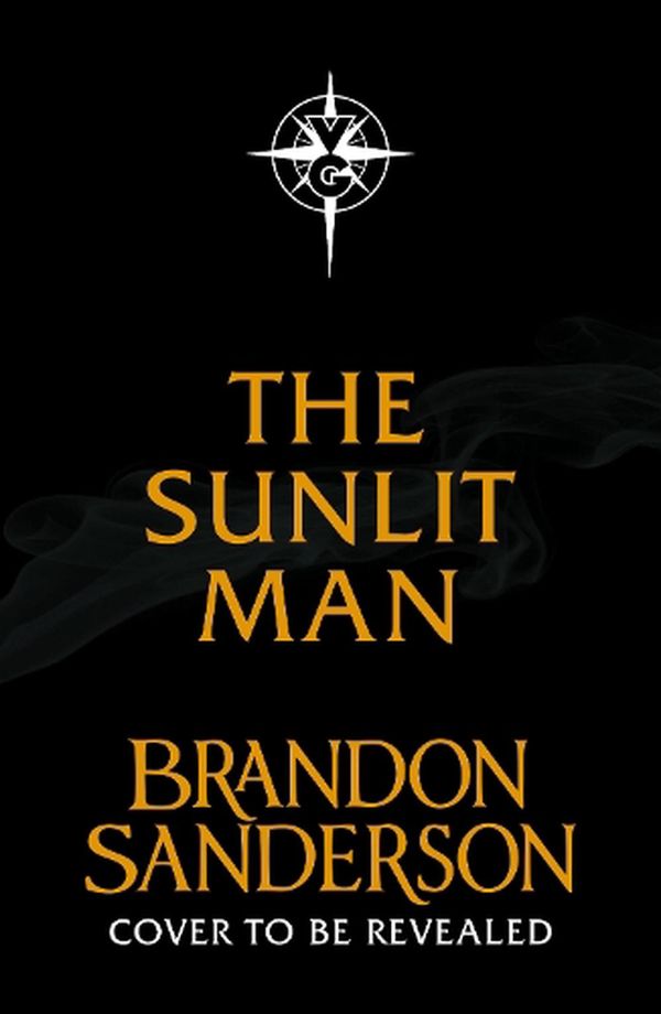 Cover Art for 9781399613460, The Sunlit Man by Brandon Sanderson