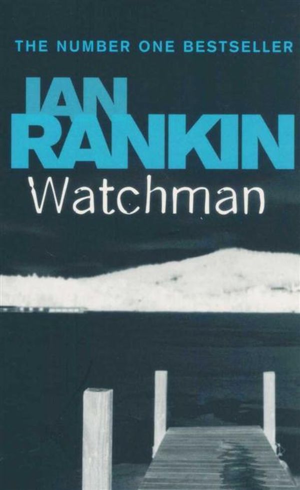 Cover Art for 9781407220161, Watchman by Ian Rankin