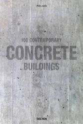 Cover Art for 9783836547673, 100 Contemporary Concrete Buildings by Philip Jodidio