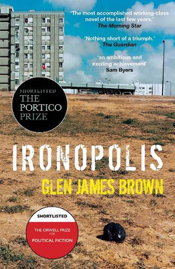 Cover Art for 9781914595608, Ironopolis by Glen James Brown