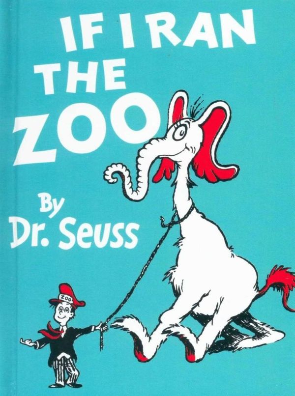Cover Art for 9780007922543, If I ran the Zoo by Dr. Seuss