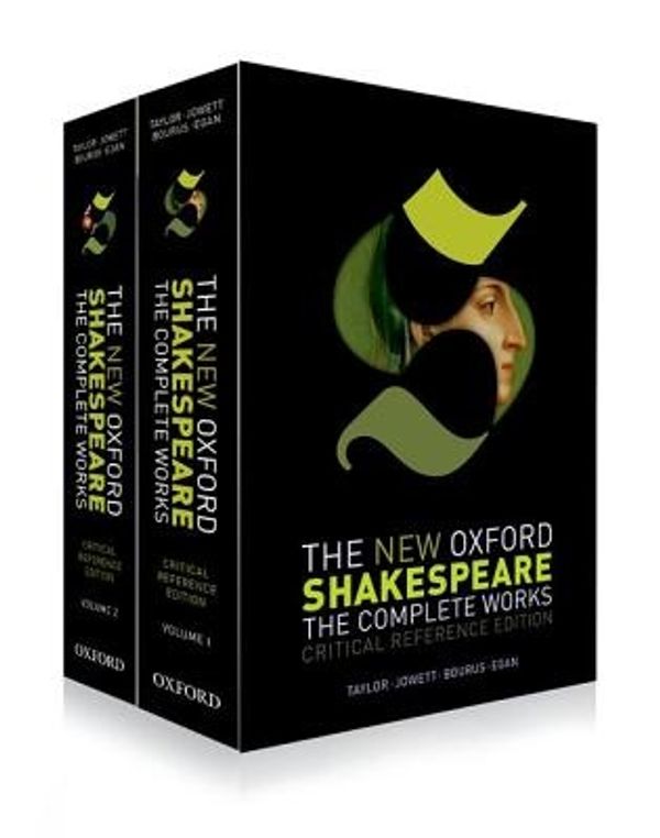 Cover Art for 9780199591879, The New Oxford Shakespeare: Critical Reference Edition: The Complete Works by William Shakespeare