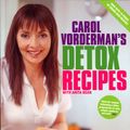 Cover Art for 9780753510162, Carol Vorderman's Detox Recipes (Updated and Extended) by Carol Vorderman, Anita Bean