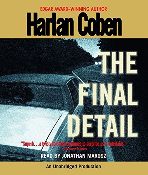 Cover Art for 9780739341179, The Final Detail by Harlan Coben