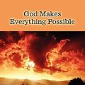 Cover Art for 9781451240856, God Makes Everything Possible by Sylvia Scott Gibson