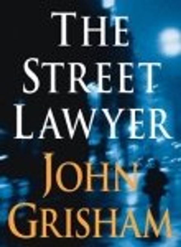 Cover Art for 9780440295655, The Street Lawyer by John Grisham