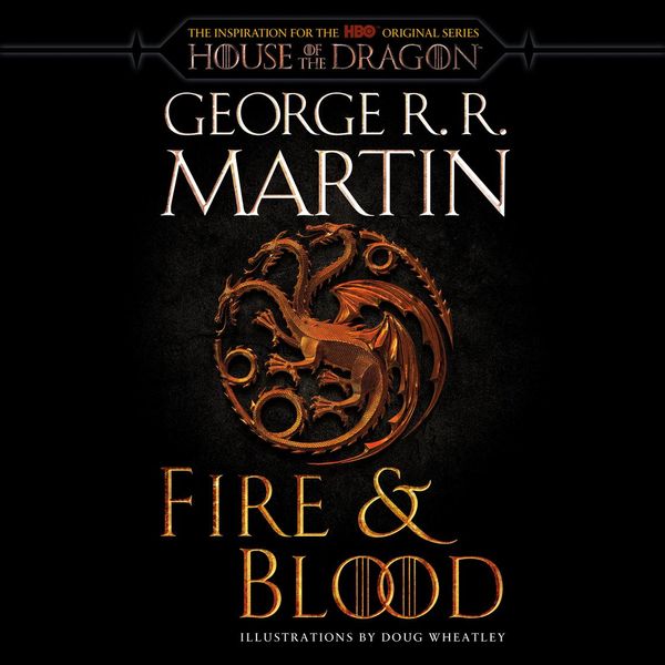 Cover Art for 9781984838704, Fire & Blood by George R. R. Martin