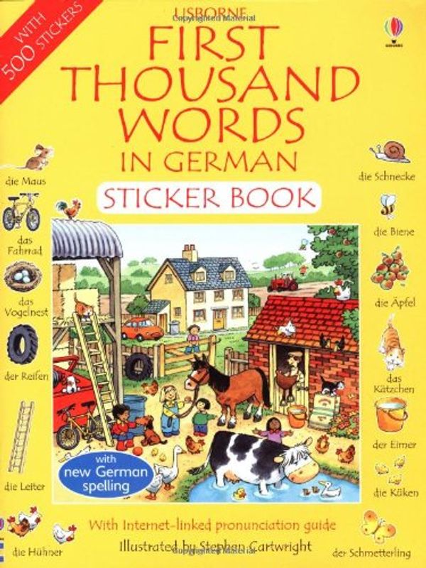 Cover Art for 9780746051023, First 1000 Words in German Sticker Book by Heather Amery