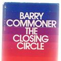 Cover Art for 9780553141221, The closing circle : native, man & technology by Barry Commoner