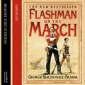 Cover Art for 9780007296682, Flashman on the March by George MacDonald Fraser