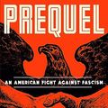 Cover Art for B0C7284Q2X, Prequel: An American Fight Against Fascism by Rachel Maddow