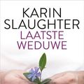 Cover Art for 9789402704945, Laatste weduwe: een Will Trent thriller (Will Trent, 11) by Karin Slaughter