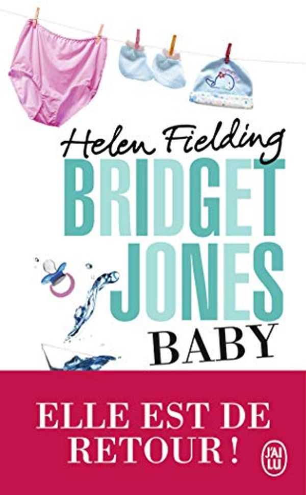 Cover Art for 9782290154380, Bridget Jones baby by Helen Fielding