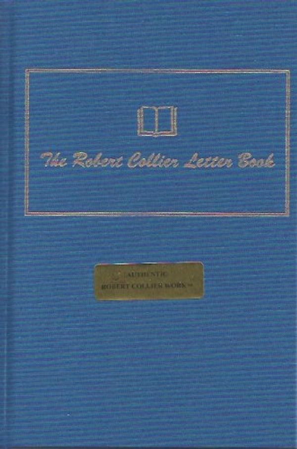 Cover Art for 9780912576213, Robert Collier Letterbook by Robert Collier