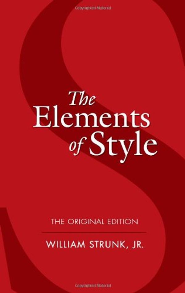 Cover Art for 9780486464503, The Elements of Style: The Original Edition by William Jr Strunk