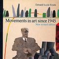 Cover Art for B0038FJIVQ, Movements in Art Since 1945 by Lucie-Smith, Edward