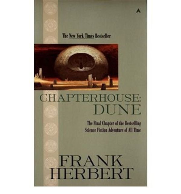 Cover Art for B00DJY9OJW, [Chapterhouse: Dune] [by: Frank Herbert] by Frank Herbert