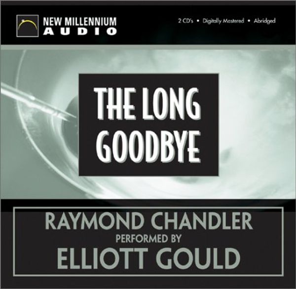 Cover Art for 9781590070963, The Long Goodbye by Raymond Chandler