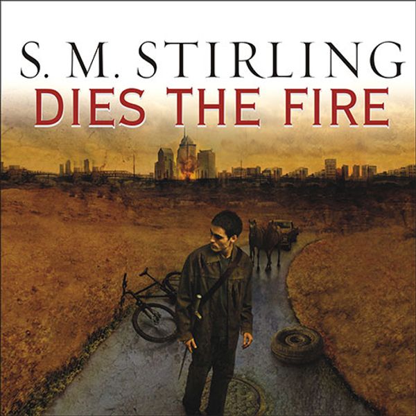 Cover Art for 9781400106769, Dies the Fire by S. M. Stirling