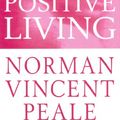 Cover Art for B003GDFRGK, The Power Of Positive Living (Personal Development) by Peale, Norman Vincent