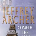 Cover Art for B01BTT9OAM, { Cometh the Hour } By Archer, Jeffrey ( Author ) 02-2016 [ Hardcover ] by Jeffrey Archer