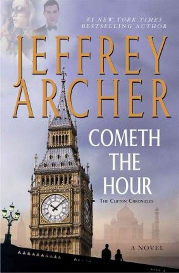 Cover Art for B01BTT9OAM, { Cometh the Hour } By Archer, Jeffrey ( Author ) 02-2016 [ Hardcover ] by Jeffrey Archer