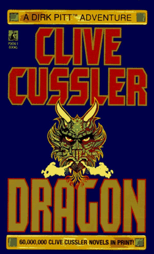 Cover Art for 9780671742768, Dragon by Clive Cussler