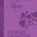 Cover Art for 9780736987844, The Power of a Praying Mom by Stormie Omartian
