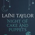Cover Art for 9781473675544, Night of Cake and Puppets by Laini Taylor