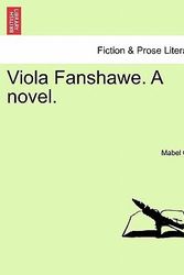 Cover Art for 9781241480202, Viola Fanshawe. A novel. by Mabel Collins