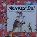 Cover Art for 9780763604660, Monkey Do! by Allan Ahlberg