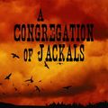 Cover Art for 9781602859128, A Congregation of Jackals by S. Craig Zahler