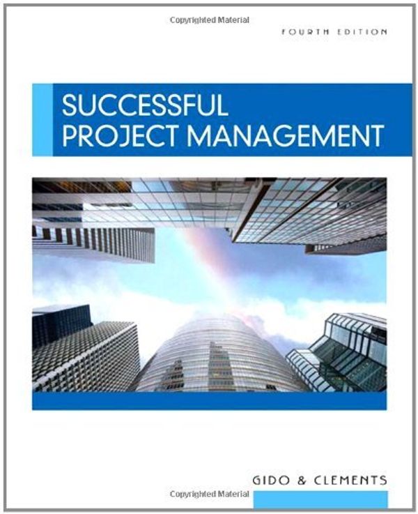 Cover Art for 9780324656152, Successful Project Management by Jack Gido