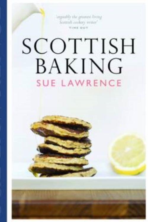 Cover Art for 9781780274102, Scottish Baking by Sue Lawrence