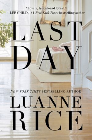 Cover Art for 9781542016353, Last Day by Luanne Rice