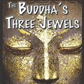 Cover Art for 9781466485921, The Buddha's Three Jewels by Susan Brassfield Cogan