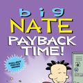 Cover Art for 9781449497743, Big Nate: Payback Time! by Lincoln Peirce