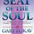 Cover Art for 9780671695071, The Seat of the Soul by Gary Zukav